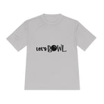 Unisex Lets Bowling Moisture Wicking Tee